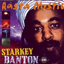 Starkey Banton: Rasta Mystic - CD