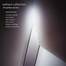 Wallace Collection: The Golden Section - CD