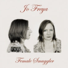 Jo Freya: Female Smuggler - CD