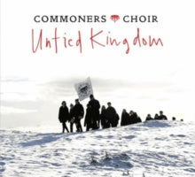 Commoners Choir: Untied Kingdom - CD
