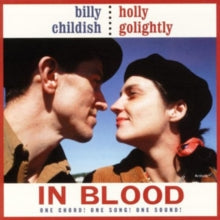 Billy Childish & Holly Golightly: In Blood (One Chord! One Song! One Sound!) - Vinyl