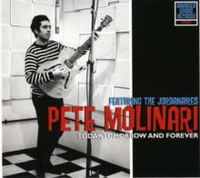 Pete Molinari: Today / Tomorrow And Forever - CD