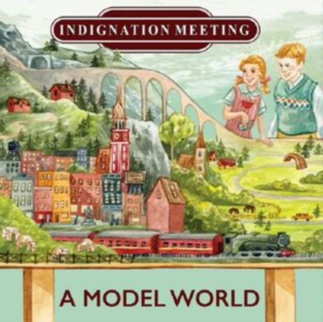 Indignation Meeting: A Model World - CD