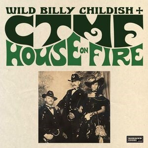Wild Billy Childish & CTMF: House On Fire - Vinyl