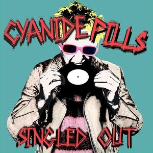 Cyanide Pills: Singled Out - CD