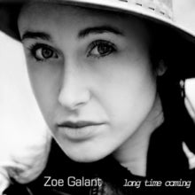 Zoe Galant: Long Time Coming - CD