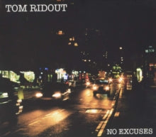 Tom Ridout: No Excuses - CD