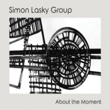 The Simon Lasky Group: About The Moment - CD