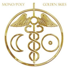 Mono/Poly: Golden Skies - CD