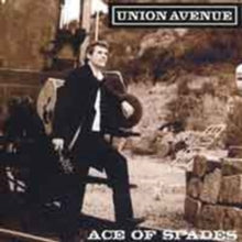 Union Avenue: Ace Of Spades - CD