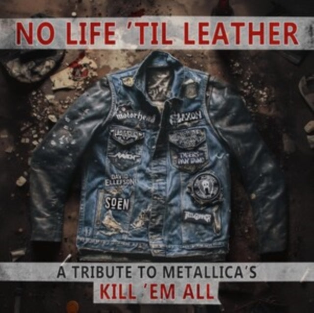 Various Artists: No Life Til Leather - A Tribute To Metallicas Kill Em All - CD