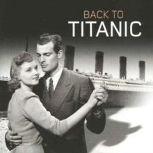 Various Artists: Back To Titanic - CD