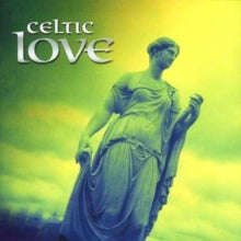 Various Artists: Celtic Love - CD
