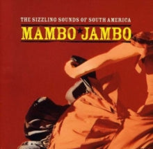 Various Artists: Mambo Jambo - The Sizzling Sounds Of South America - CD