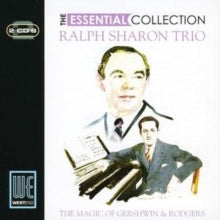 The Ralph Sharon Trio: The Essential Collection - The Magic Of Gershwin & Rodgers - CD