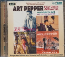 Art Pepper: Four Classic Albums (The Return Of Art Pepper / Modern Art / Art Pepper Meets The Rhythm Section / The Art Pepper Quartet) - CD