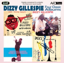 Dizzy Gillespie: Four Classic Albums (Dizzy Gillespie At Newport / Dizzy And Strings / Dizzy Gillespie World Statesman / Gene Norman Presents Dizzy Gillespie And His Orchestra) - CD