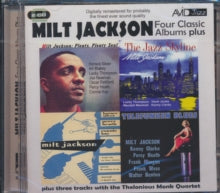 Milt Jackson: Four Classic Albums Plus (The Jazz Skyline / Milt Jackson Quartet / Telefunken Blues / Plenty Plenty Soul) - CD