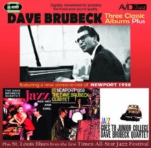 Dave Brubeck: Three Classic Albums Plus (Jazz Red Hot & Cool / Newport 1958 / Jazz Goes To Junior College) - CD