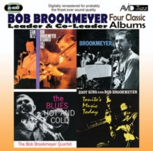 Bob Brookmeyer: Four Classic Albums (Recorded Fall 1961 / Brookmeyer / Tonites Music Today / The Blues Hot And Cold) - CD