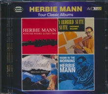 Herbie Mann: Four Classic Albums (Herbie Mann With The Wessel Ilcken Trio / Sultry Serenade / Yardbird Suite / Mann In The Morning) - CD