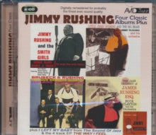 Jimmy Rushing: Four Classic Albums Plus (Jimmy Rushing And The Smith Girls / The Jazz Odyssey Of James Rushing Esq / Little Jimmy Rushing And The Big Brass / Brubeck & Rushing) - CD
