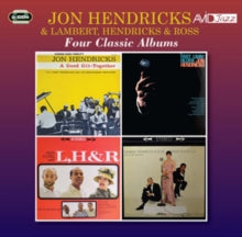 Jon Hendricks & Lambert, Hendricks & Ross: Four Classic Albums - CD