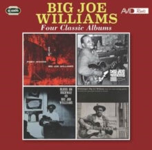 Big Joe Williams: Four Classic Albums - CD