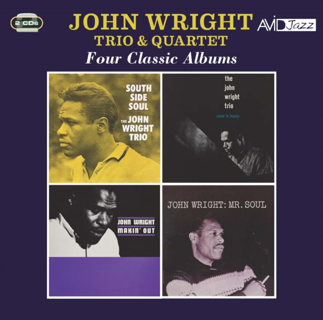 John Wright Trio: Four Classic Albums (South Side Soul / Nice N Tasty / Makin Out / Mr Soul) - CD