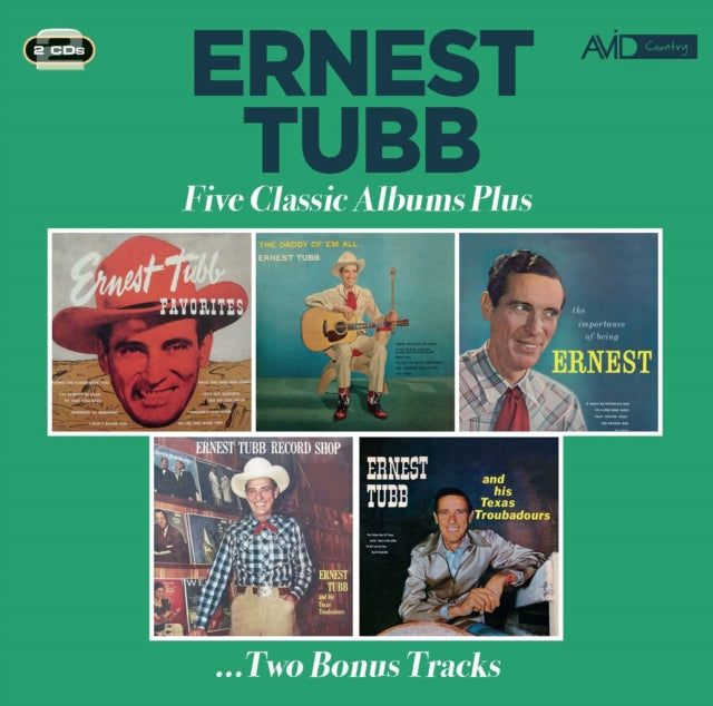 Ernest Tubb: Five Classic Albums Plus (Favorites / Daddy Of Em All / The Importance Of Being Earnest / Ernest Tubb Record Shop / Ernest Tubb And His Texas Troubadours) - CD