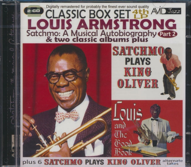 Louis Armstrong: Satchmo: A Musical Autobiography - Part 2 (4Th Lp) & Two Classic Albums Plus (Satchmo Plays King Oliver / Louis And The Good Book) - CD