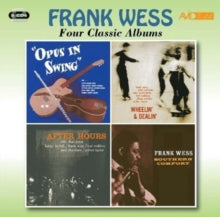 Frank Wess: Four Classic Albums (Opus In Swing / Wheelin & Dealin / After Hours / Southern Comfort) - CD