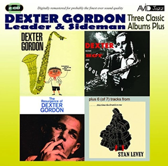 Dexter Gordon: Three Classic Albums Plus (Dexter Blows Hot And Cool / The Resurgence Of Dexter Gordon / Daddy Plays The Horn) - CD