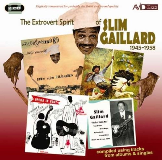 Slim Gaillard: The Extrovert Spirit Of Slim Gaillard 1945-1958 (Includes Slim Gaillard Rides Again) - CD