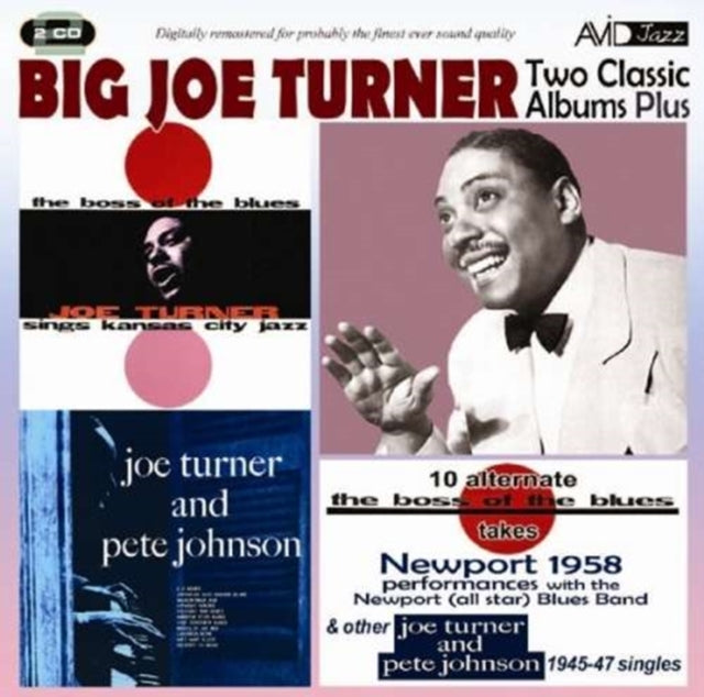 Big Joe Turner: Two Classic Albums Plus Other 1945-47 Singles (The Boss Of The Blues / Joe Turner & Pete Johnson) - CD