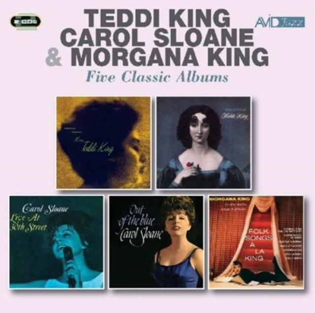 Teddi King / Carol Sloane / Morgana King: Five Classic Albums (Storyville Presents Miss Teddi King / George Wein Presents Now In Vogue / Live At 30Th Street / Out Of The Blue / Folk Songs A La King) - CD