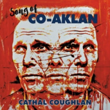 Cathal Coughlan: Song Of Co-Aklan - Vinyl
