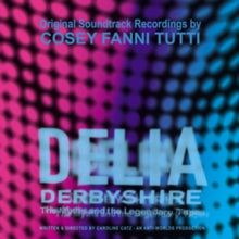 Cosey Fanni Tutti: Original Soundtrack Recordings From The Film Delia Derbyshire: The Myths And The Legendary Tapes - CD