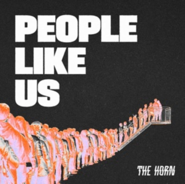 The Horn: People Like Us - Vinyl