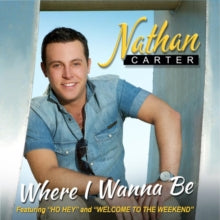 Nathan Carter: Where I Wanna Be - CD