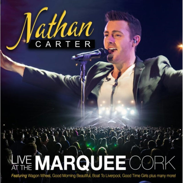 Nathan Carter: Live At The Marquee Cork - CD