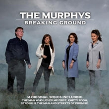 The Murphys: Breaking Ground - CD