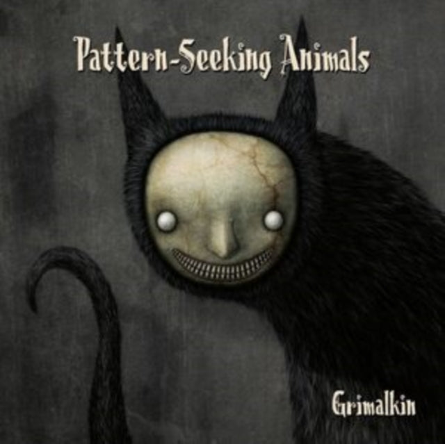 Pattern-Seeking Animals: Grimalkin - CD