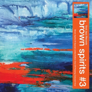 Brown Spirits: Brown Spirits #3 (Orange Vinyl Limited Edition) - Vinyl