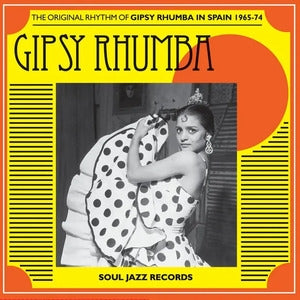 Various Artists: Gipsy Rhumba: The Original Rhythm Of Gipsy Rhumba In Spain 1965-74 - Vinyl