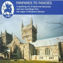 Martin Schellenberg (wimborne Minster): Fanfares To Fancies- Organ Recital On 3 Manual Eletro- (Wimborne Minster) - CD