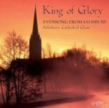 Salisbury Cathedral Choir.: King Of Glory - Evensong From Salisbury - CD