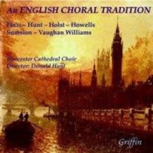 Worcester Cathedral Choir / Hunt: English Choral Tradition (Finzi. Howells. Holst. Sumsion. Vaughan Williams - CD
