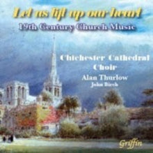 Chichester Cathedral Choir: Let Us Lift Up Our Heart (19Thc Victorian Church Music: Wesley. Stanford Etc) - CD