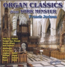Francis Jackson: Organ Classics From York Minster (Incl Tuba Tune. French Romantics Etc) - CD